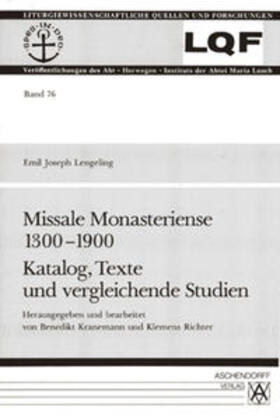 Emil Joseph Lengeling: Missale Monasteriense 1300-1900
