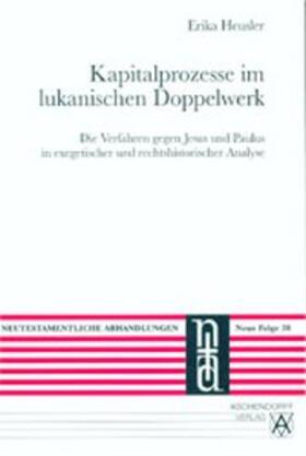 Kapitalprozesse im lukanischen Doppelwerk