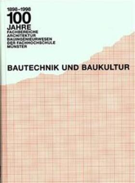 Bautechnik und Baukultur