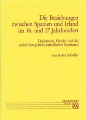 Schüller, K: Beziehungen zwischen Spanien und Irland