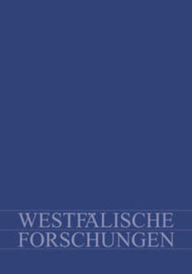 Westfälische Forschungen. Zeitschrift des Westfälischen Instituts... / Westfälische Forschungen