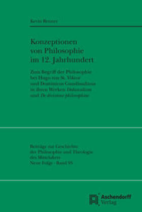 Konzeptionen von Philosophie im 12. Jahrhundert