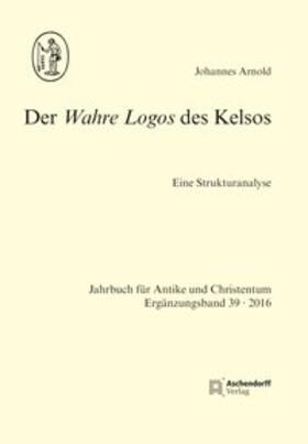 Der Wahre Logos des Kelsos