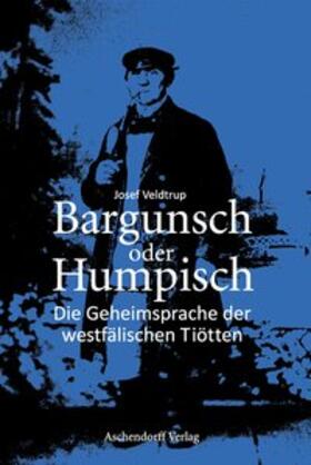 Bargunsch oder Humpisch