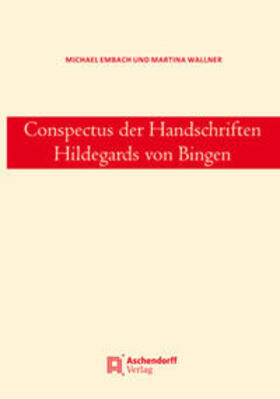 Conspectus der Handschriften Hildegards von Bingen