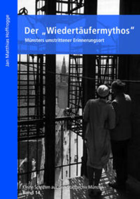 Der "Wiedertäufermythos"