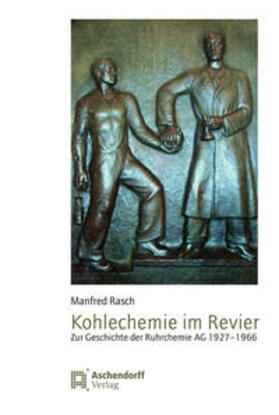 Rasch, M: Kohlechemie im Revier