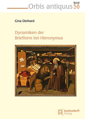 Derhard, G: Dynamiken der Briefform bei Hieronymus