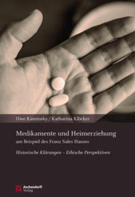 Klöcker, K: Medikamente und Heimerziehung