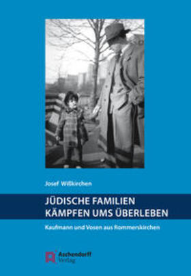 Wißkirchen, J: Jüdische Familien kämpfen ums Überleben