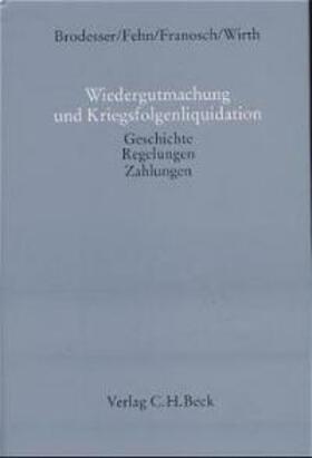 Wiedergutmachung und Kriegsfolgenliquidation