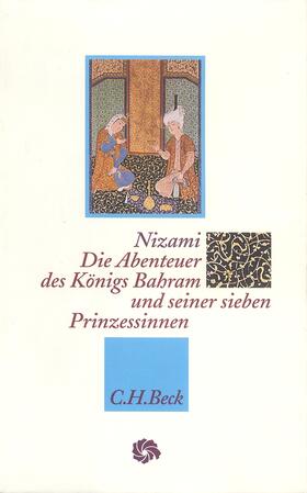 Die Abenteuer des Königs Bahram und seiner sieben Prinzessinnen