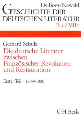 Die deutsche Literatur zwischen Französischer Revolution und Restauration 1