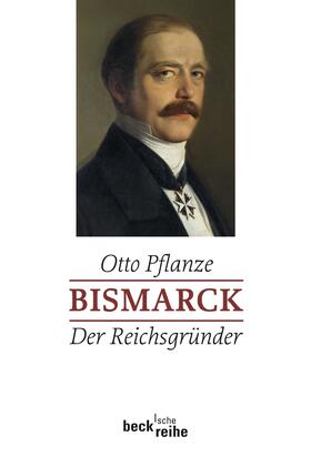Bismarck 01: Der Reichsgründer