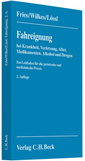 Fahreignung bei Krankheit oder Verletzung