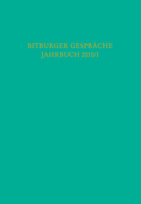 Bitburger Gespräche  Jahrbuch 2010/I