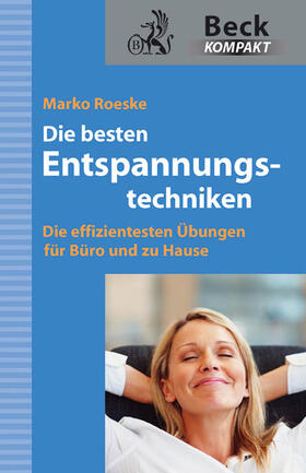 Die besten Entspannungstechniken