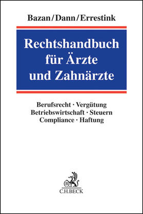 Rechtshandbuch für Ärzte und Zahnärzte