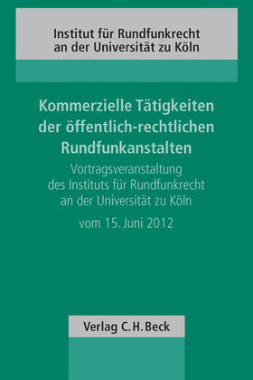 Kommerzielle Tätigkeiten der öffentlich-rechtlichen Rundfunkanstalten