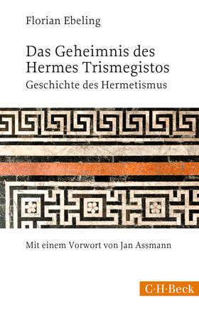 Das Geheimnis des Hermes Trismegistos