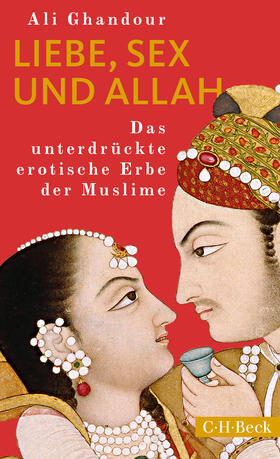 Liebe, Sex und Allah