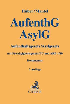 Aufenthaltsgesetz/Asylgesetz: AufenthG AsylG