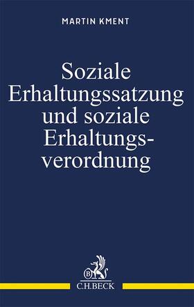 Soziale Erhaltungssatzung und soziale Erhaltungsverordnung