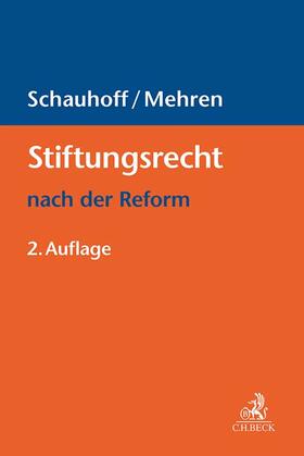 Stiftungsrecht nach der Reform