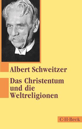 Das Christentum und die Weltreligionen