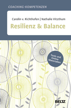 Praxisbuch Resilienz und Balance