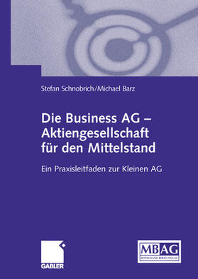 Die Business AG ¿ Aktiengesellschaft für den Mittelstand