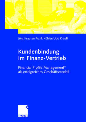 Kundenbindung im Finanz-Vertrieb