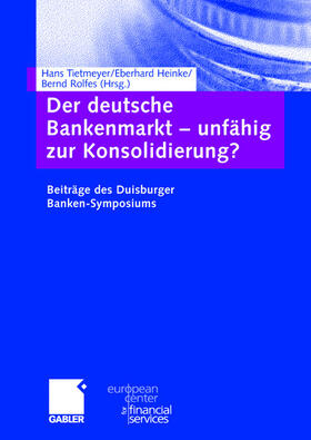 Der deutsche Bankenmarkt - unfähig zur Konsolidierung?