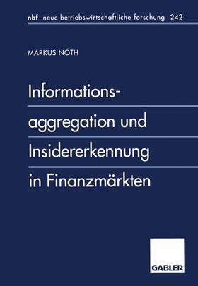 Informationsaggregation und Insidererkennung in Finanzmärkten