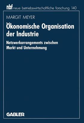 Ökonomische Organisation der Industrie