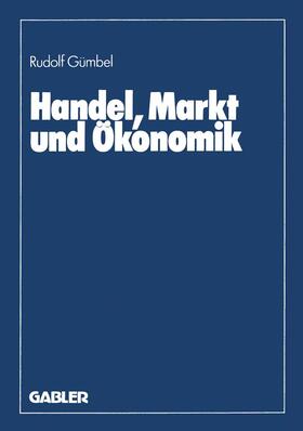 Handel, Markt und Ökonomik