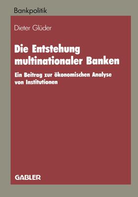 Die Entstehung multinationaler Banken