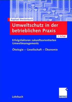 Umweltschutz in der betrieblichen Praxis