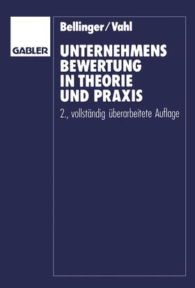 Unternehmensbewertung in Theorie und Praxis