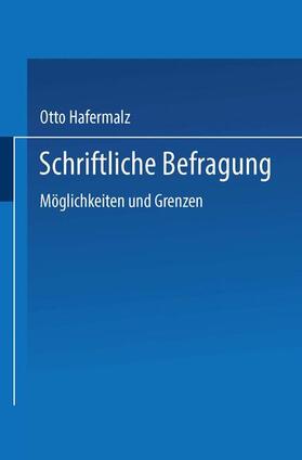 Schriftliche Befragung ¿ Möglichkeiten und Grenzen