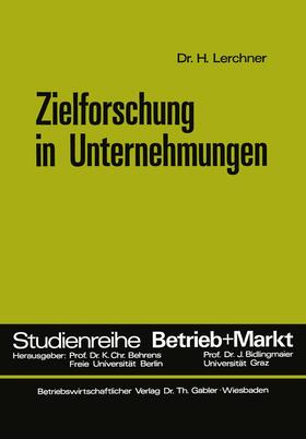 Zielforschung in Unternehmungen