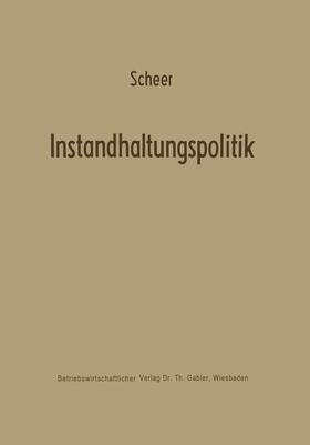 Instandhaltungspolitik