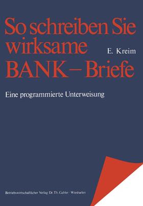 So schreiben Sie wirksame Bankbriefe