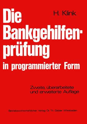 Die Bankgehilfenprüfung in programmierter Form