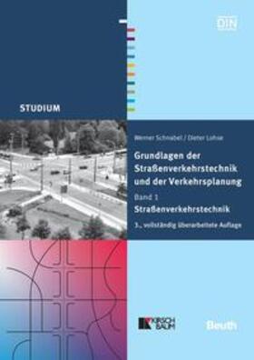 Grundlagen der Straßenverkehrstechnik und der Verkehrsplanung 1