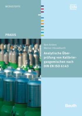 Analytische Überprüfung von Kalibriergasgemischen nach DIN EN ISO 6143