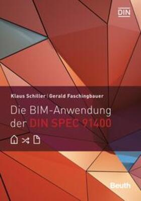 Faschingbauer, G: BIM-Anwendung der DIN SPEC 91400