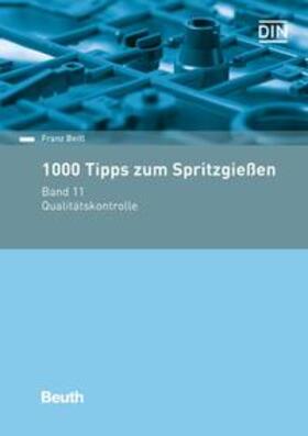 1000 Tipps zum Spritzgießen. Band 11