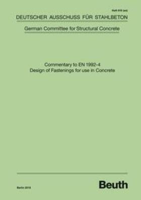 Commentary to EN 1992-4 - Design for Fastenings for use in Concrete