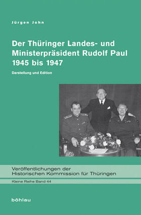 Die Ära Paul in Thüringen (1945-1947)
